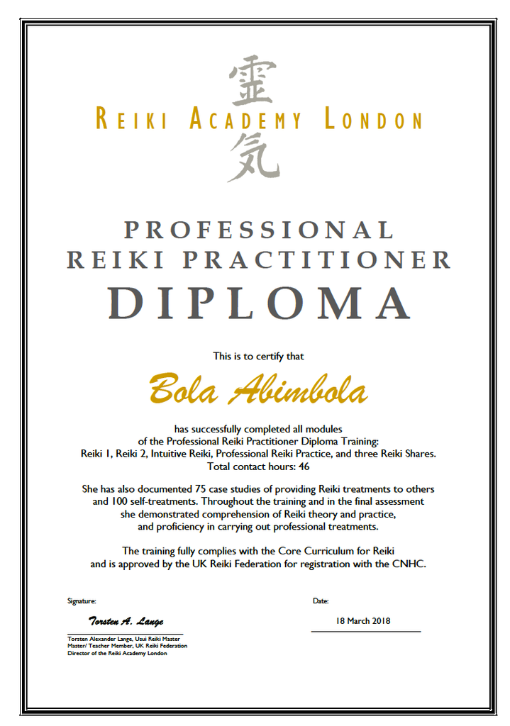 The image is of a diploma from the Reiki Academy London, certifying that the individual named has completed the Professional Reiki Practitioner Diploma Training. The diploma outlines the modules covered, which include Reiki 1, Reiki 2, Intuitive Reiki, Professional Reiki Practice, and Three Reiki Shares, totaling 46 contact hours. It notes that the individual has also completed case studies and self-treatments, demonstrating proficiency in Reiki theory and practice. The document is dated March 18, 2018, and includes a signature line for the trainer. The design features a decorative border and includes the title "PROFESSIONAL REIKI PRACTITIONER" prominently.