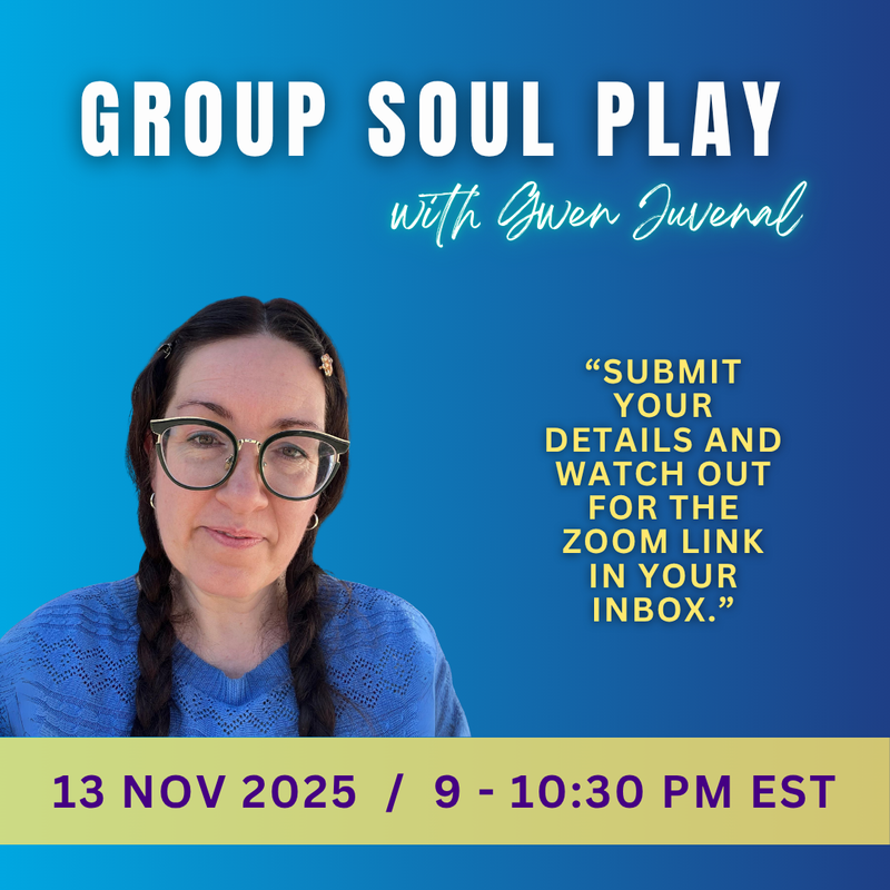 The image is an announcement for an event titled "Group Soul Play" with the name "Gwen Juvenal." It features a person wearing glasses and two braids, dressed in a blue sweater. The background is a gradient of blue shades. The text includes the event date, "13 NOV 2025," and the time, "9 - 10:30 PM EST," along with a message instructing viewers to submit their details to receive a Zoom link.