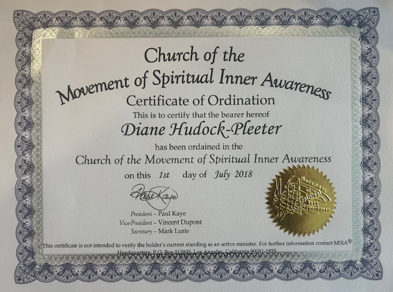 The image shows a certificate of ordination from the Church of the Movement of Spiritual Inner Awareness. The certificate includes decorative borders and is titled "Certificate of Ordination." It certifies that a person has been ordained into the church on July 1, 2018. It features signatures, titles of officials (President, Vice President, Secretary), and a gold seal on the bottom left.