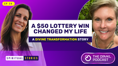 The image appears to be a promotional graphic for a podcast episode titled "A $50 Lottery Win Changed My Life: A Divine Transformation Story." It features two women, one on the left with long dark hair and a smiling expression, and the other on the right with short light-colored hair, also smiling. The background is purple, and the text is bold and colorful, indicating the episode number (EP 34) and the podcast's name, "The Orykl Podcast." There are decorative elements and the podcast branding included in the design.