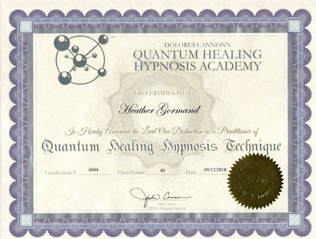 The image is a certificate from Dolores Cannon's Quantum Healing Hypnosis Academy. It certifies that an individual (whose name is mentioned) has been awarded a level of distinction as a practitioner of Quantum Healing Hypnosis Technique. The certificate includes details such as a certification number, class hours, and a date. It features decorative elements, including a border and a seal or emblem.