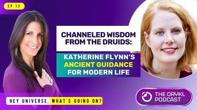 The image appears to be a promotional graphic for a podcast episode. It features two women, one with dark hair wearing a purple top and the other with light hair in a lighter outfit. The background is vibrant and includes text highlighting the episode title, which focuses on "channeled wisdom from the Druids" and mentions "Katherine Flynn's ancient guidance for modern life." The podcast logo is also present in the corner. The overall design is colorful and engaging.