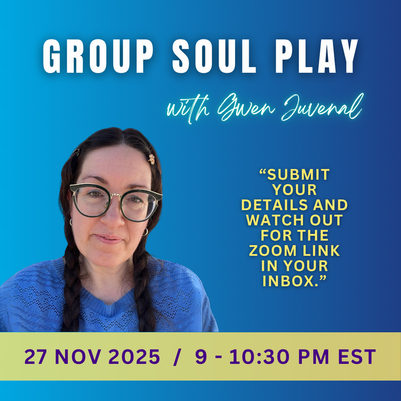 The image features a promotional graphic for an event titled "Group Soul Play" hosted by someone named Gwen Juvenal. The background is a gradient of blue, and the text is in a combination of bold white and yellow fonts. There's a photo of a person with long braided hair, wearing glasses and a blue top. Below the photo, there is a message instructing participants to submit their details for a Zoom link, along with the date and time of the event: 27 November 2025 from 9:00 to 10:30 PM EST.