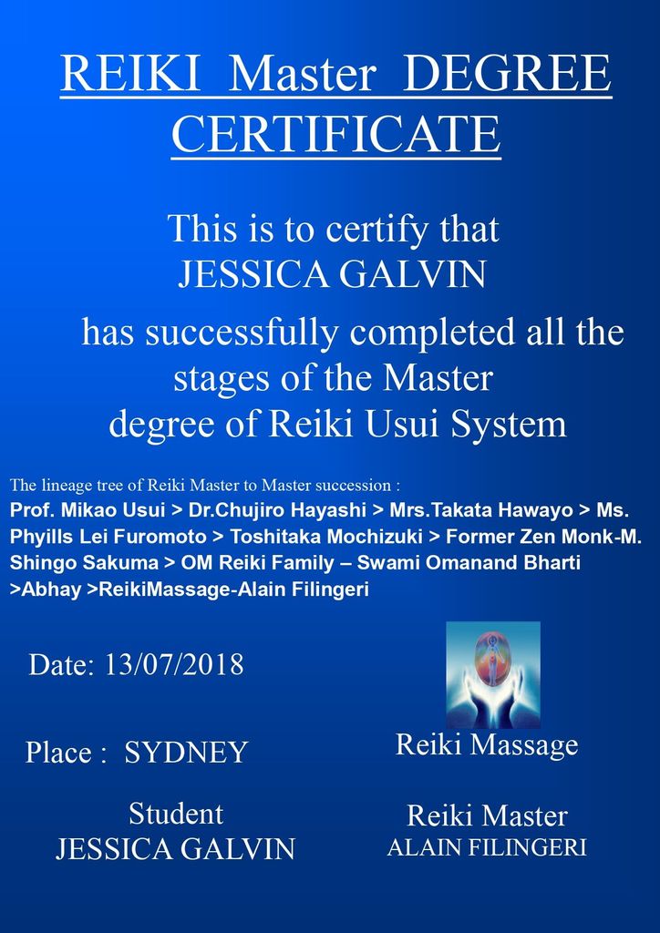 The image is a certificate titled "REIKI Master DEGREE CERTIFICATE." It certifies that an individual has successfully completed all stages of the Master degree of the Reiki Usui System. 

Key elements include:

- A heading indicating the type of certificate.
- A statement of certification.
- A lineage tree for Reiki Master succession, listing various names associated with the lineage.
- The date of issuance: 13/07/2018.
- The location: Sydney.
- The names of the student and the Reiki Master, along with a small graphic or logo related to Reiki massage at the bottom. 

The overall design features a blue background with white and gold text.