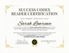 The image is a certificate for completing a training program called "Success Codex Reader Training." It includes decorative elements such as gold accents and a seal at the bottom. The certificate states that the individual named has demonstrated the necessary skills and knowledge to be recognized as a "Certified Success Codex Reader." It is signed by Ankharna Rose, the creator of the program, and is dated June 18, 2025, at 7:44 PM UTC.