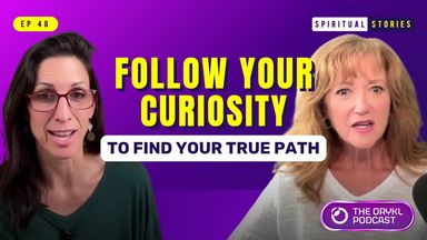 The image appears to be a promotional graphic for a podcast episode. It features two women, each speaking directly to the camera. The background is predominantly purple, and there are text elements that highlight the theme of the episode, which encourages viewers to "Follow Your Curiosity" to find their "True Path." The podcast is identified as "THE ORYKL PODCAST," with reference to it being Episode 48 and mentioning "Spiritual Stories." The overall design is vibrant and aimed at engaging viewers.