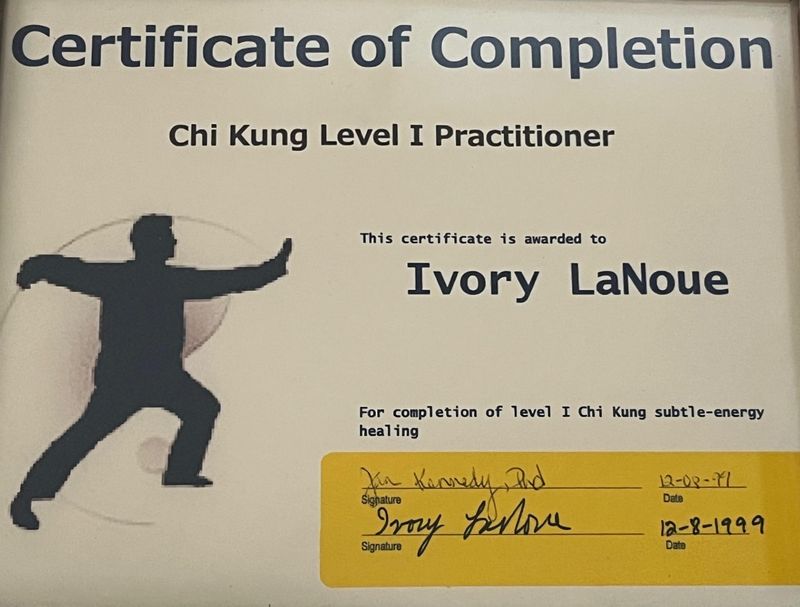 The image is a certificate of completion for "Chi Kung Level I Practitioner." It features a silhouette of a person in a pose associated with Chi Kung, and includes text indicating that the certificate is awarded to an individual named Ivory LaNou. The certificate states it is for the completion of level I Chi Kung subtle-energy healing and includes signatures as well as a date of December 8, 1999. The design incorporates a simple layout and a border typical of formal certificates.